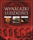 Okładka książki WYNALAZKI LUDZKOŚCI