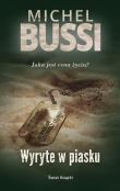 Wyryte w piasku. Autor: Bussi Michel. Dadada.pl Okładka książki Wyryte w piasku