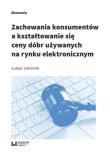 Okładka książki Zachowania konsumentów a kształtowanie się ceny..