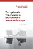 Zarządzanie wizerunkiem pracodawcy samorządowego. Autor: Dobrowolski Zbysław, Kowalski Tadeusz. Dadada.pl Okładka książki Zarządzanie wizerunkiem pracodawcy samorządowego