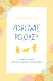 Zdrowie po ciąży. Autor: Oscar Serrallach. Dadada.pl Okładka książki Zdrowie po ciąży