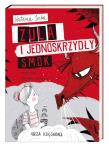 Zula i jednoskrzydły smok. Autor: Natasza Socha, Antoniewicz Agnieszka. Dadada.pl Okładka książki Zula i jednoskrzydły smok