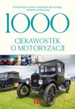 Okładka książki 1000 ciekawostek o motoryzacji