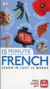 15 Minute French. Autor: Lemoine Caroline. Dadada.pl Okładka książki 15 Minute French