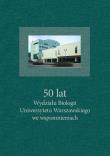 Opakowanie 50 lat Wydziału Biologii UW we wspomnieniach