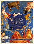 Atlas nieba. Najwspanialsze mapy, mity i odkrycia. Autor: Brooke-Hitching Edward. Dadada.pl Okładka książki Atlas nieba. Najwspanialsze mapy, mity i odkrycia