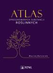 Atlas sproszkowanych substancji roślinnych.. Autor: Balcerek Maciej. Dadada.pl Okładka książki Atlas sproszkowanych substancji roślinnych.