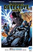 Batman. Detective Comics T.8 Na zewnątrz. Autor: Hill Bryan, Moreci Michael. Dadada.pl Okładka książki Batman. Detective Comics T.8 Na zewnątrz
