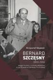 Bernard Szczęsny (1919-1993). Autor: Sławski Krzysztof. Dadada.pl Okładka książki Bernard Szczęsny (1919-1993)
