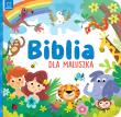 Okładka książki BIBLIA DLA MALUSZKA