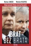 Brat bez brata. Autor: Janicki Mariusz, Władyka Wiesław. Dadada.pl Okładka książki Brat bez brata