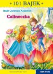 Calineczka 101 bajek. Autor: Hans Christian Andersen, Drabik Wiesław. Dadada.pl Okładka książki Calineczka 101 bajek