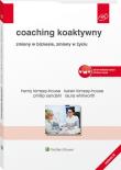 Coaching koaktywny w.3/2019. Autor: Kimsey-House Henry, Kimsey-House Karen, Sandahl Phillip, Whitworth Laura. Dadada.pl Okładka książki Coaching koaktywny w.3/2019