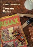 Czas na Relax. Autor: Sebastian Chosiński. Dadada.pl Okładka książki Czas na Relax