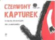 Czerwony kapturek. Autor: Karolina Grabarczyk, Nika Jaworowska-Duchlińska. Dadada.pl Okładka książki Czerwony kapturek