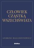 Okładka książki Człowiek cząstką wszechświata
