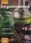 Descubre La gastronomia. Autor: de Prada  Marisa, Puente Ortega Paloma, Mota Eugenia. Dadada.pl Okładka książki Descubre La gastronomia