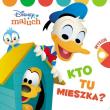Okładka książki Disney Maluch  Kto tu mieszka