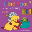 Find Spot at the Library. Autor: Levy-Hillerich Dorothea. Dadada.pl Okładka książki Find Spot at the Library