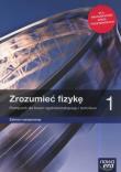 Fizyka LO 1 Zrozumieć fizykę Pod. ZR w.2019 NE. Autor: Braun Marcin, Seweryn-Byczuk Agnieszka, Byczuk Krzysztof. Dadada.pl Okładka książki Fizyka LO 1 Zrozumieć fizykę Pod. ZR w.2019 NE