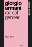 Okładka książki Giorgio Armani: Radical Gender
