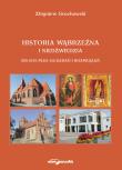Historia Wąbrzeźna i Niedźwiedzia 655 (615 plus 40) zadań i rozwiązań. Autor: Grochowski Zbigniew. Dadada.pl Okładka książki Historia Wąbrzeźna i Niedźwiedzia 655 (615 plus 40) zadań i rozwiązań