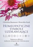 Homeopatyczne symbole uzdrawiające. Autor: CHRISTINA BAUMANN, Roswitha Stark. Dadada.pl Okładka książki Homeopatyczne symbole uzdrawiające