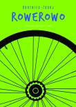 Horyniec - Zdrój rowerowo. Autor: Krzyśków Robert, Lewko Mariusz. Dadada.pl Okładka książki Horyniec - Zdrój rowerowo