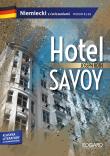 HOTEL SAVOY ADAPTACJA KLASYKI Z ĆWICZENIAMI POZIOM B1-B2. Autor: Roth Joseph. Dadada.pl Okładka książki HOTEL SAVOY ADAPTACJA KLASYKI Z ĆWICZENIAMI POZIOM B1-B2