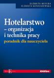 Okładka książki Hotelarstwo Organizacja i technika pracy Poradnik dla nauczyciela