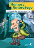 Humory Ambrożego.Dyktanda dla uczniów klas 78 GWO. Autor: Katarzyna Skurkiewicz. Dadada.pl Okładka książki Humory Ambrożego.Dyktanda dla uczniów klas 78 GWO