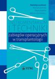 Okładka książki Instrumentarium i techniki zabiegów operacyjnych w transplantologii