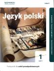 J. polski LO 1 Podr. ZPR cz.1 w.2019 linia II. Autor: Iwona Łapińska, Maciejewska Brygida, Sadowska Joanna. Dadada.pl Okładka książki J. polski LO 1 Podr. ZPR cz.1 w.2019 linia II