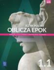 J.polski LO Oblicza epok 1/1 w.2019 WSiP. Autor: Dariusz Chemperek (red.), ks. Adam Kalbarczyk, Trześniowski Dariusz. Dadada.pl Okładka książki J.polski LO Oblicza epok 1/1 w.2019 WSiP