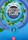Ja Ty My 3 Radosne odkrywanie świata Podręcznik Część 1. Autor: Joanna Białobrzeska. Dadada.pl Okładka książki Ja Ty My 3 Radosne odkrywanie świata Podręcznik Część 1