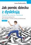 Jak pomóc dziecku z dysleksją. Ćw. dla klas 7-8. Autor: Radwańska Anna. Dadada.pl Okładka książki Jak pomóc dziecku z dysleksją. Ćw. dla klas 7-8
