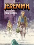 Jeremiah - 19 - Strefa graniczna. Autor: Huppen Hermann. Dadada.pl Okładka książki Jeremiah - 19 - Strefa graniczna