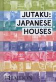 Okładka książki Jutaku: Japanese Houses