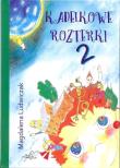 Kadelkowe rozterki 2. Autor: Magdalena Ludwiczak. Dadada.pl Okładka książki Kadelkowe rozterki 2