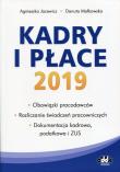 Kadry i płace 2019. Autor: Jacewicz Agnieszka, Małkowska Danuta. Dadada.pl Okładka książki Kadry i płace 2019