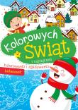KOLOROWYCH ŚWIĄT BAŁWANEK. Autor: Opracowanie zbiorowe. Dadada.pl Okładka książki KOLOROWYCH ŚWIĄT BAŁWANEK