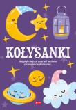 KOŁYSANKI NAJPIĘKNIEJSZE ZNANE I LUBIANE PIOSENKI NA DOBRANOC. Autor: Opracowanie zbiorowe. Dadada.pl Okładka książki KOŁYSANKI NAJPIĘKNIEJSZE ZNANE I LUBIANE PIOSENKI NA DOBRANOC