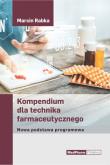 Kompendium dla technika farmaceutycznego. Autor: Marcin Rabka. Dadada.pl Okładka książki Kompendium dla technika farmaceutycznego