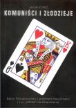 Okładka książki Komuniści i złodzieje
