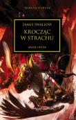 KROCZĄC W STRACHU HEREZJA HORUSA. Autor: Swallow James. Dadada.pl Okładka książki KROCZĄC W STRACHU HEREZJA HORUSA