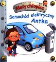 Okładka książki Mały chłopiec. Samochód elektryczny Antka w.2019