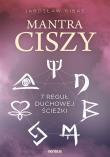 MANTRA CISZY 7 REGUŁ DUCHOWEJ ŚCIEŻKI. Autor: Jarosław Gibas. Dadada.pl Okładka książki MANTRA CISZY 7 REGUŁ DUCHOWEJ ŚCIEŻKI