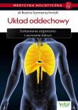 Medycyna holistyczna Tom 4 Układ oddechowy. Autor: Rosina Sonnenschmidt. Dadada.pl Okładka książki Medycyna holistyczna Tom 4 Układ oddechowy