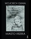 Okładka książki Miasto i rzeka