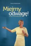Miejmy odwagę uczyć i wychowywać. Autor: Joanna Białobrzeska. Dadada.pl Okładka książki Miejmy odwagę uczyć i wychowywać